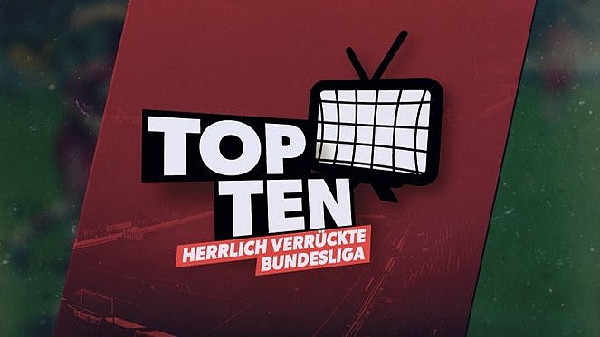 Logo von der Herrlich verrückten Bundesliga. auf einem grünen Hintergrund ein rotes Band darauf die Headline "Top Ten - Herrlich verrückte Bundesliga" rechts daneben ein Symbol von einem Fernseher
